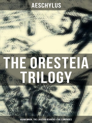 cover image of THE ORESTEIA TRILOGY